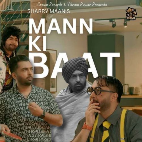 download Mann Ki Baat Sharry Maan mp3 song ringtone, Mann Ki Baat Sharry Maan full album download