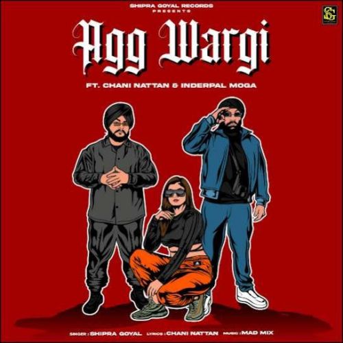 download Agg Wargi Shipra Goyal mp3 song ringtone, Agg Wargi Shipra Goyal full album download