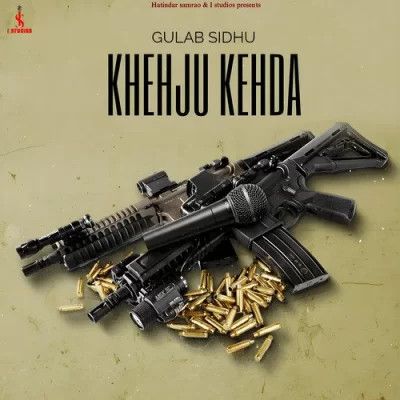 download Khehju Kehda Gulab Sidhu mp3 song ringtone, Khehju Kehda Gulab Sidhu full album download