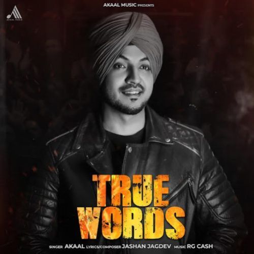 download True Words Akaal mp3 song ringtone, True Words Akaal full album download