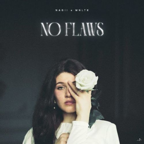 download No Flaws Nagii mp3 song ringtone, No Flaws Nagii full album download