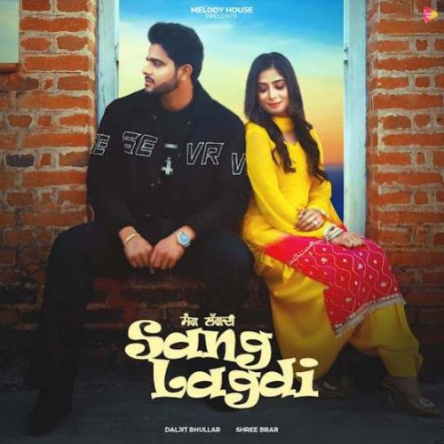 download Sang Lagdi Daljit Bhullar mp3 song ringtone, Sang Lagdi Daljit Bhullar full album download