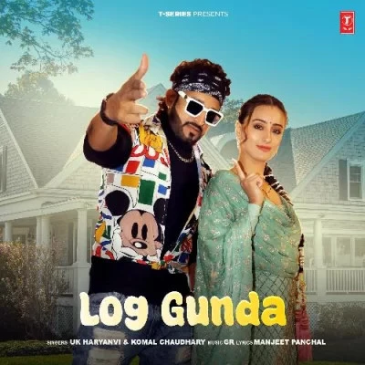 download Log Gunda UK Haryanvi, Komal Chaudhary, GR mp3 song ringtone, Log Gunda UK Haryanvi, Komal Chaudhary, GR full album download