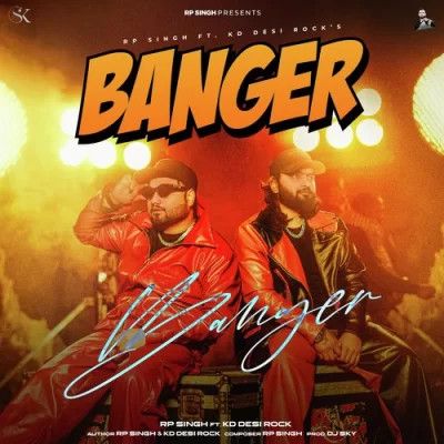 download Banger RP Singh, KD Desi Rock mp3 song ringtone, Banger RP Singh, KD Desi Rock full album download