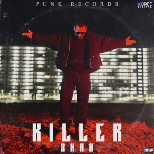 download Killer SHAH mp3 song ringtone, Killer SHAH full album download