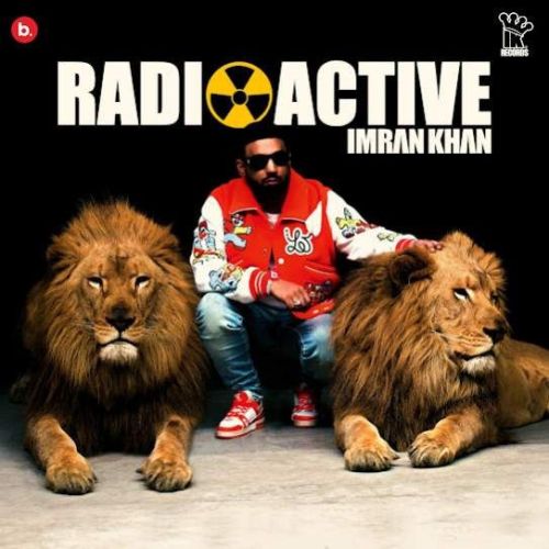 download Radioactive Imran Khan mp3 song ringtone, Radioactive Imran Khan full album download