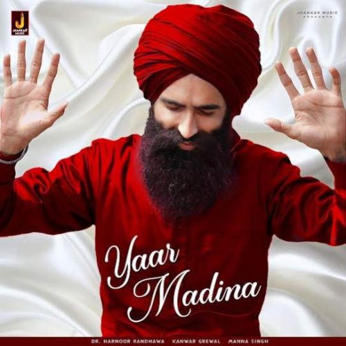 download Yaar Madina Kanwar Grewal mp3 song ringtone, Yaar Madina Kanwar Grewal full album download