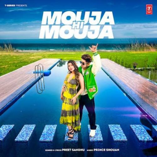 download Mouja Hi Mouja Preet Sandhu mp3 song ringtone, Mouja Hi Mouja Preet Sandhu full album download