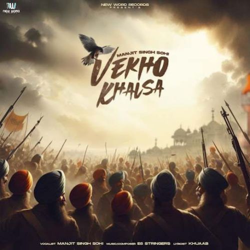 download Vekho Khalsa Manjit Singh Sohi mp3 song ringtone, Vekho Khalsa Manjit Singh Sohi full album download