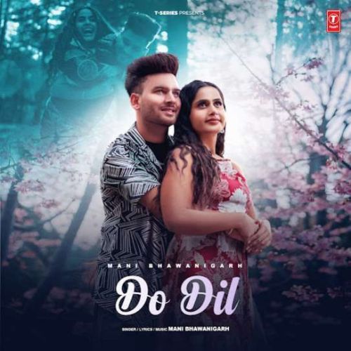 download Do Dil Mani Bhawanigarh mp3 song ringtone, Do Dil Mani Bhawanigarh full album download