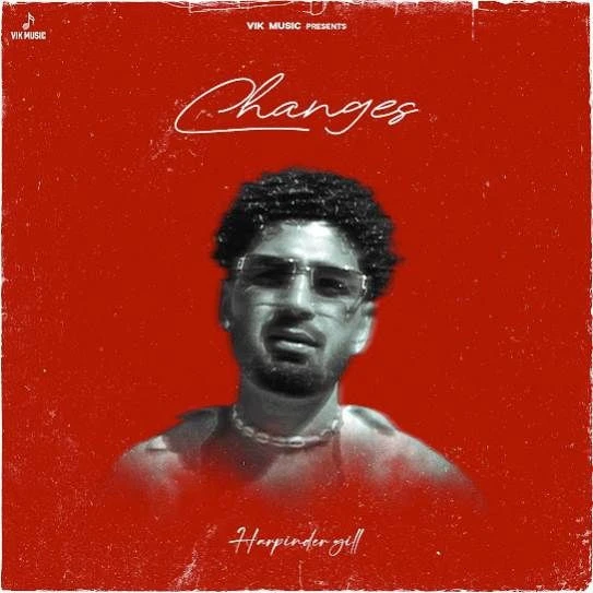 download Changes Harpinder Gill mp3 song ringtone, Changes Harpinder Gill full album download
