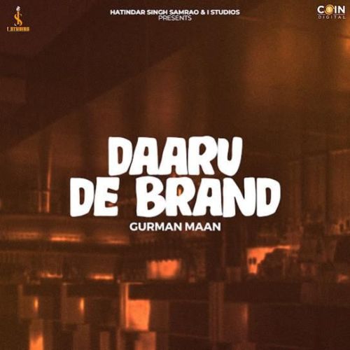 download Daaru De Brand Gurman Maan mp3 song ringtone, Daaru De Brand Gurman Maan full album download