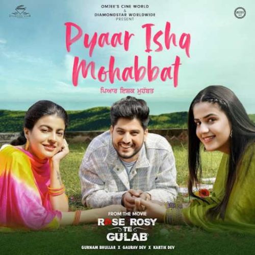 download Pyar Ishq Mohabbat Gurnam Bhullar mp3 song ringtone, Pyar Ishq Mohabbat Gurnam Bhullar full album download