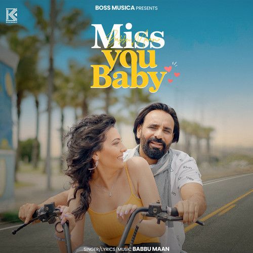 download Miss You Baby Babbu Maan mp3 song ringtone, Miss You Baby Babbu Maan full album download