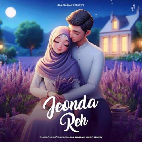 download Jeonda Reh Gill Armaan mp3 song ringtone, Jeonda Reh Gill Armaan full album download