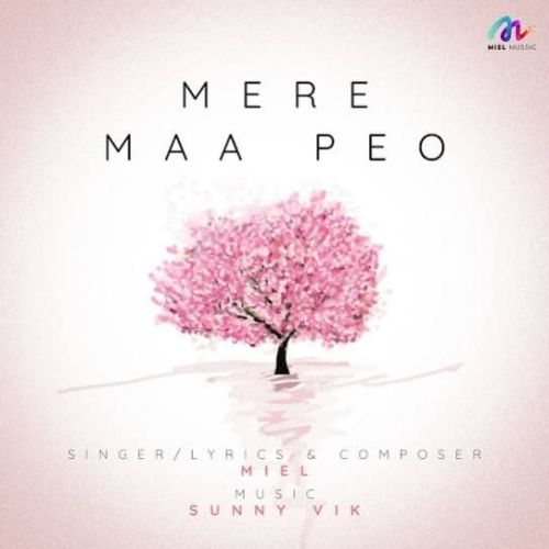 download Mere Maa Peo Miel mp3 song ringtone, Mere Maa Peo Miel full album download