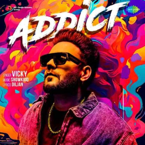 download Addict Vicky mp3 song ringtone, Addict Vicky full album download