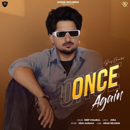 download Once Again Deep Chambal mp3 song ringtone, Once Again Deep Chambal full album download