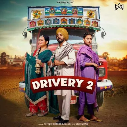download Drivery 2 Deepak Dhillon, Mand mp3 song ringtone, Drivery 2 Deepak Dhillon, Mand full album download