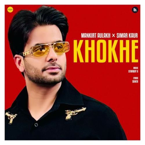 download Khokhe Mankirt Aulakh mp3 song ringtone, Khokhe Mankirt Aulakh full album download