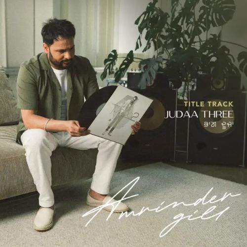 download Judaa 3 Title Track Amrinder Gill mp3 song ringtone, Judaa 3 Title Track Amrinder Gill full album download