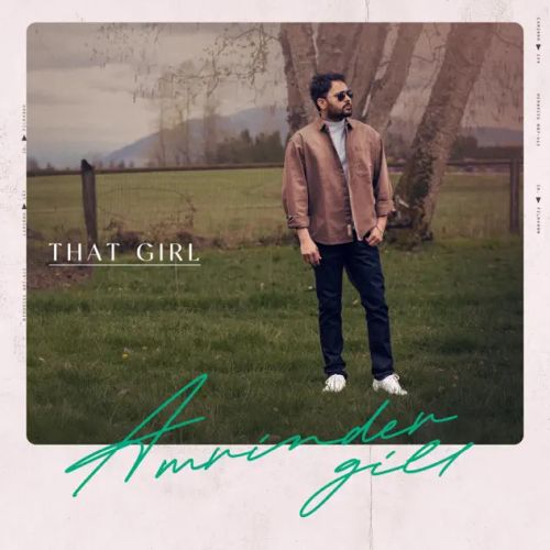 download That Girl Amrinder Gill mp3 song ringtone, That Girl Amrinder Gill full album download
