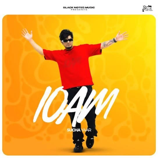 download 10 AM Sucha Yaar mp3 song ringtone, 10 AM Sucha Yaar full album download