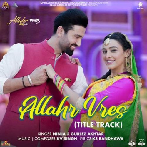 download Allahr Vres (Title Track) Ninja mp3 song ringtone, Allahr Vres (Title Track) Ninja full album download