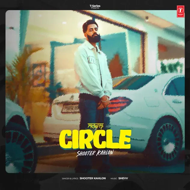 download Circle Shooter Kahlon mp3 song ringtone, Circle Shooter Kahlon full album download