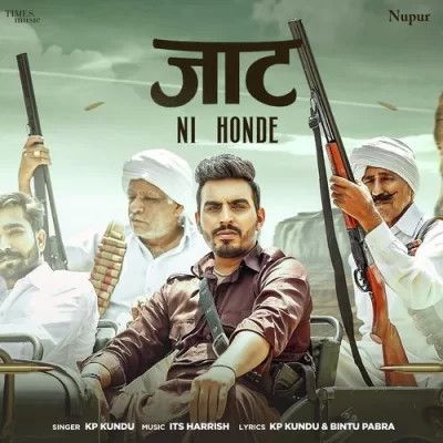 download Jaat Ni Honde KP Kundu mp3 song ringtone, Jaat Ni Honde KP Kundu full album download