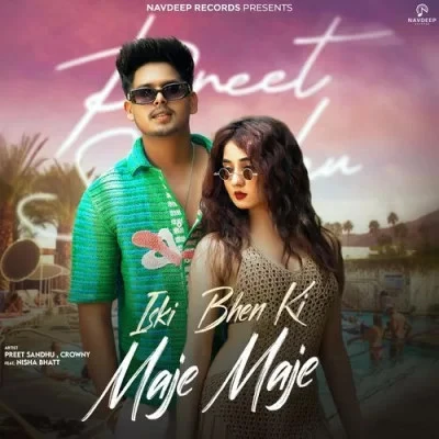 download Iski Bhen Ki Maje Maje Preet Sandhu mp3 song ringtone, Iski Bhen Ki Maje Maje Preet Sandhu full album download