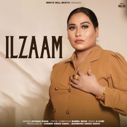 download Ilzaam Afsana Khan mp3 song ringtone, Ilzaam Afsana Khan full album download