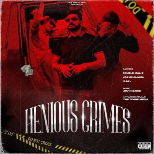 download HENIOUS CRIMES Jas Dhaliwal mp3 song ringtone, HENIOUS CRIMES Jas Dhaliwal full album download