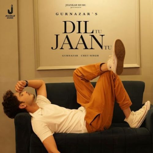 download Dil Tu Jaan Tu Gurnazar mp3 song ringtone, Dil Tu Jaan Tu Gurnazar full album download