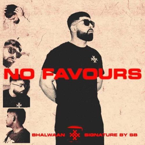 download No Favours Bhalwaan mp3 song ringtone, No Favours Bhalwaan full album download