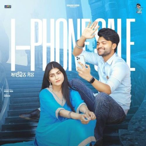 download I-Phone Sale Simar Heir mp3 song ringtone, I-Phone Sale Simar Heir full album download