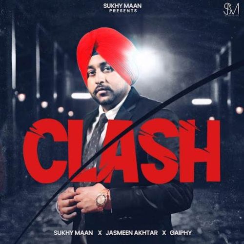 download Clash Sukhy Maan mp3 song ringtone, Clash Sukhy Maan full album download