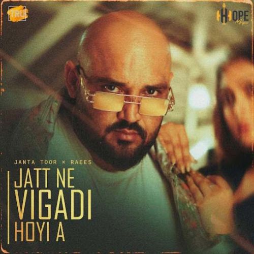 download Jatt Ne Vigadi Hoyi A Janta Toor mp3 song ringtone, Jatt Ne Vigadi Hoyi A Janta Toor full album download