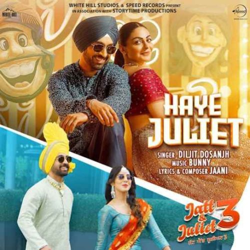 download Haye Juliet Diljit Dosanjh mp3 song ringtone, Haye Juliet Diljit Dosanjh full album download