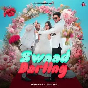 download Swaad Darling Diler Kharkiya mp3 song ringtone, Swaad Darling Diler Kharkiya full album download