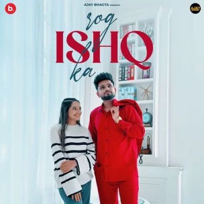 download Rog Ishq Ka Ajay Bhagta mp3 song ringtone, Rog Ishq Ka Ajay Bhagta full album download