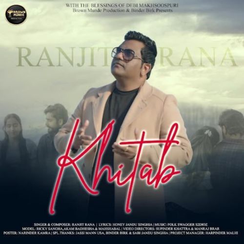 download KHITAB Ranjit Rana mp3 song ringtone, KHITAB Ranjit Rana full album download