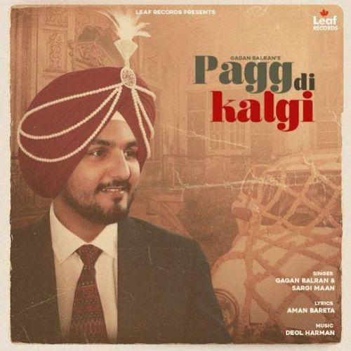 download Pagg Di Kalgi Gagan Balran, Sargi Maan mp3 song ringtone, Pagg Di Kalgi Gagan Balran, Sargi Maan full album download