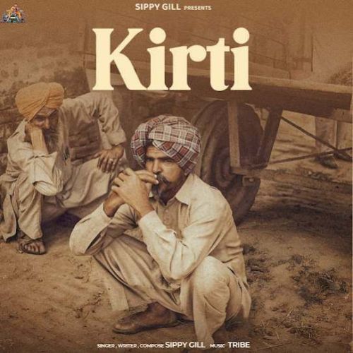 download Kirti Sippy Gill mp3 song ringtone, Kirti Sippy Gill full album download