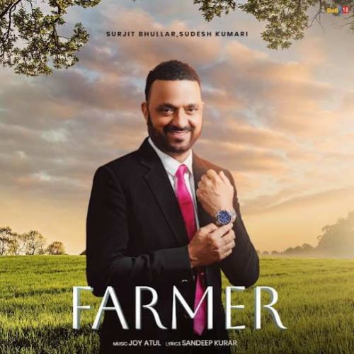 download Farmer Surjit Bhullar mp3 song ringtone, Farmer Surjit Bhullar full album download