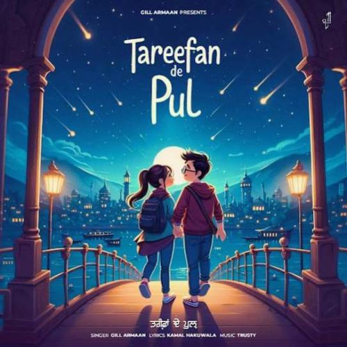 download Tareefan De Pul Gill Armaan mp3 song ringtone, Tareefan De Pul Gill Armaan full album download