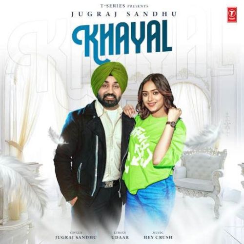 download Khayal Jugraj Sandhu mp3 song ringtone, Khayal Jugraj Sandhu full album download