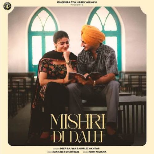 download Mishri Di Dalli Deep Bajwa mp3 song ringtone, Mishri Di Dalli Deep Bajwa full album download