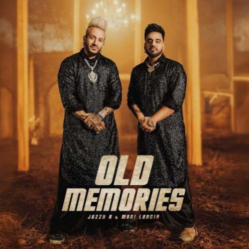 download Old Memories Mani Longia, Jazzy B mp3 song ringtone, Old Memories Mani Longia, Jazzy B full album download