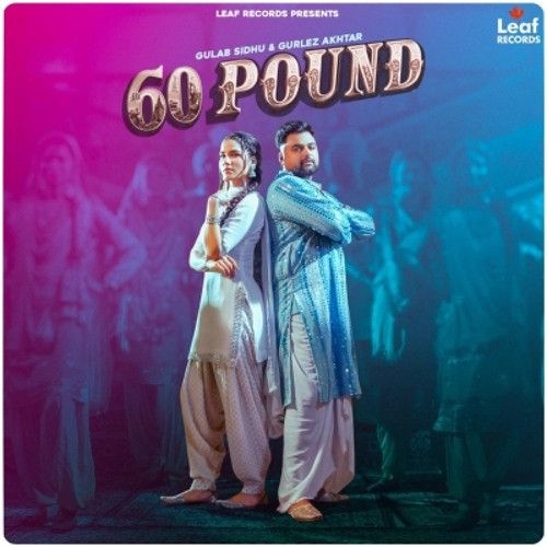 download 60 Pound Gulab Sidhu mp3 song ringtone, 60 Pound Gulab Sidhu full album download